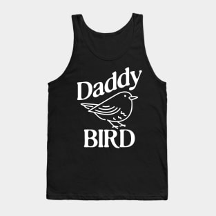 Daddy Bird Tank Top